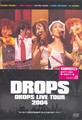 DROPSuDROPS LIVE TOUR 2004 hZZC!DROPS͂ɓ܂!?cA[v